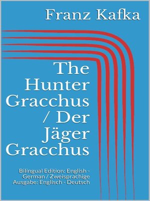cover image of The Hunter Gracchus / Der Jäger Gracchus